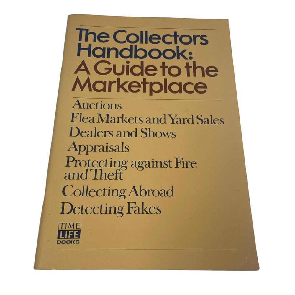 Vintage 1978 Collector's Handbook: A Guide to the Marketplace TIME LIFE Books